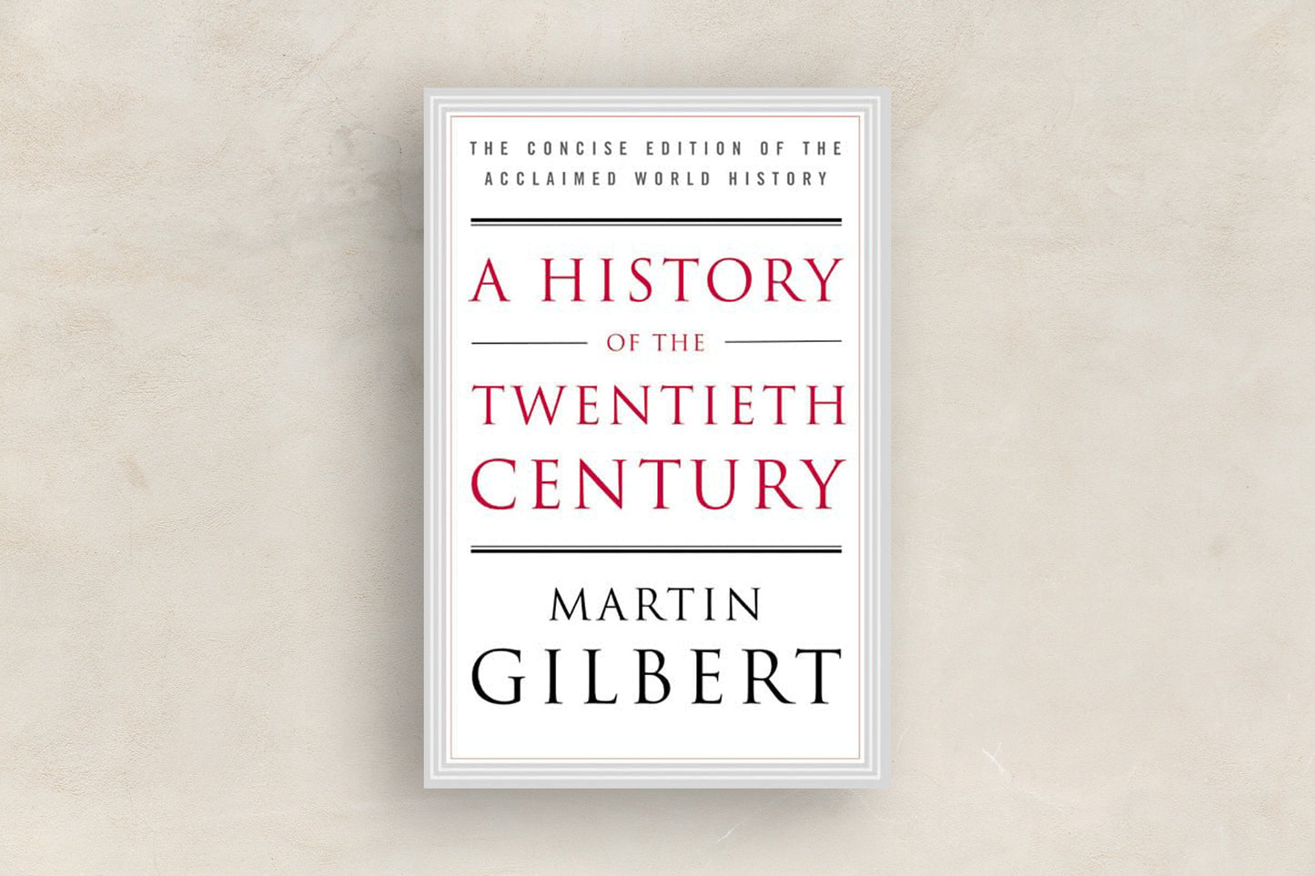 A History of the Twentieth Century