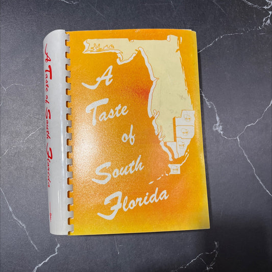 a taste of south florida 3 book, by american cancer society area 5 dade county, 1988 Paperback