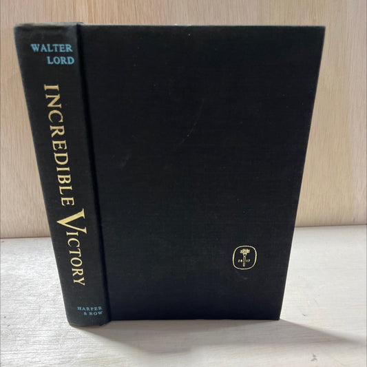 incredible victory book, by walter lord, 1967 Hardcover, First Edition, Vintage