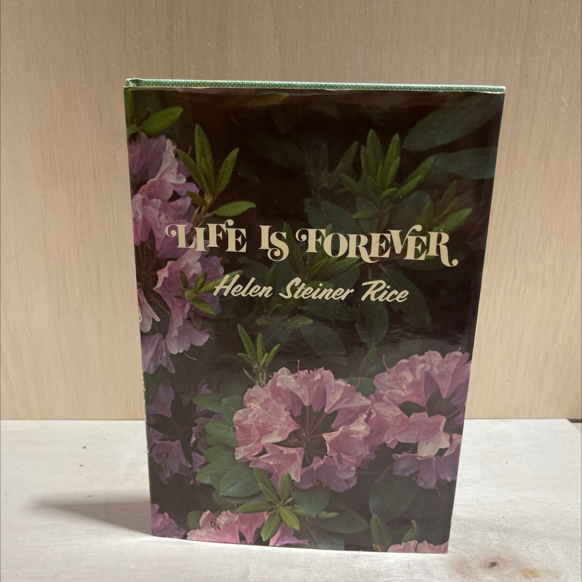 life is forever book, by Helen Steiner Rice, 1974 Hardcover