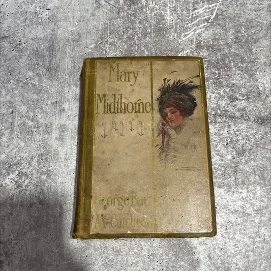mary midthorne book, by george barr mccutcheon, 1911 Hardcover