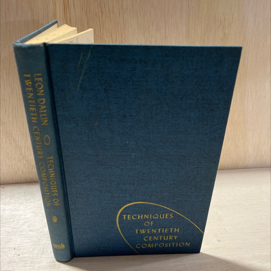techniques of twentieth century composition book, by Leon Dallin, 1971 Hardcover, Vintage