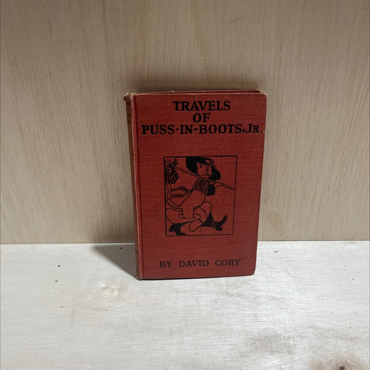 travels of puss in boots, jr. book, by david cory, 1918 Hardcover